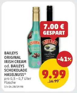 PENNY BAILEYS ORIGINAL IRISH CREAM od. BAILEYS SCHOKOLADE HASELNUSS Angebot