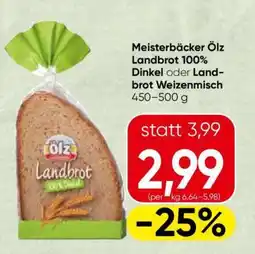 Spar Meisterbäcker Ölz Landbrot 100% Dinkel oder Landbrot Weizenmisch Angebot