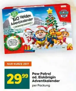 Billa Paw Patrol od. Eiskönigin Adventkalender Angebot