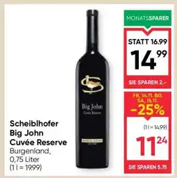 Maximarkt Scheiblhofer Big John Cuvée Reserve Angebot