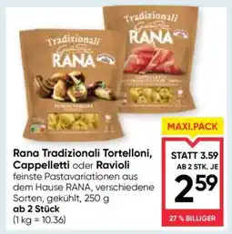 Maximarkt Rana Tradizionali Tortelloni, Cappelletti oder Ravioli Angebot