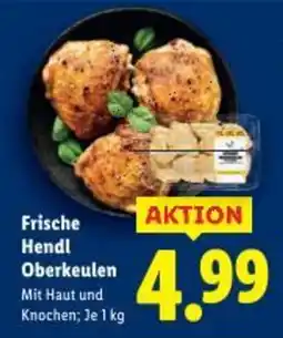 Lidl Frische Hendl Oberkeulen Angebot