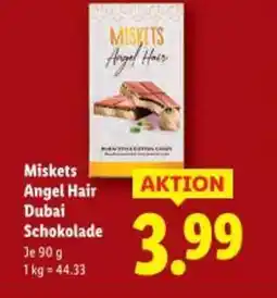 Lidl Miskets Angel Hair Dubai Schokolade Angebot