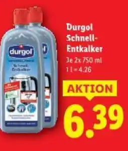 Lidl Durgol Schnell- Entkalker Angebot
