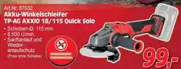 Zgonc Art.Nr. 87032 Akku-Winkelschleifer TP-AG AXXIO 18/115 Quick Solo Angebot