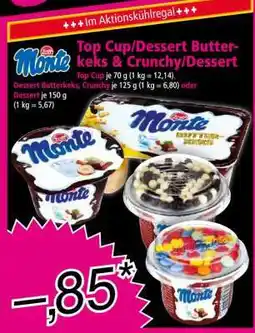 Norma Zott Monte Top Cup/Dessert Butterkeks & Crunchy/Dessert Angebot