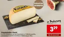 Interspar Französischer Etorki Angebot