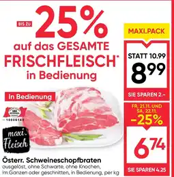 Maximarkt Österr. schweineschopfbraten Angebot
