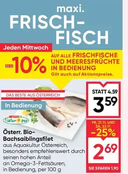 Maximarkt Österr. bio bachsaiblingsfilet Angebot