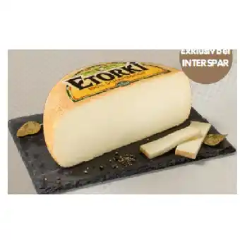 Interspar Französischer Etorki INTERSPAR Angebot
