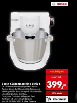 Interspar Bosch Küchenmaschine Serie 6 Angebot