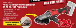 Zgonc Art.nr. 79635 Akku-Flachkopf-Winkelschleifer TP-AG 18/125 F LI BL Solo Angebot