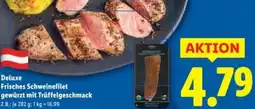 Lidl Deluxe Frisches Schweinefilet gewürzt mit Trüffelgeschmack Angebot