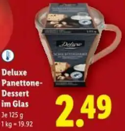 Lidl Deluxe Panettone- Dessert im Glas Angebot