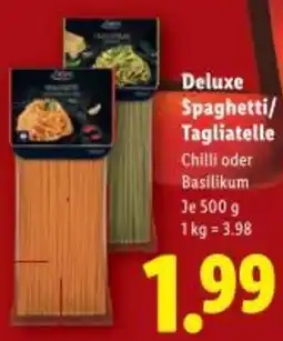 Lidl Deluxe Spaghetti/ Tagliatelle Angebot