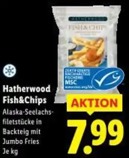 Lidl Hatherwood Fish&Chips Angebot