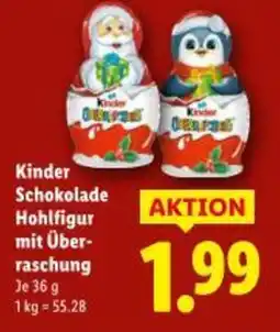 Lidl Kinder Schokolade Hohlfigur mit Über raschung Angebot