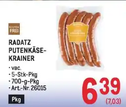 Metro Radatz putenkäse-krainer Angebot