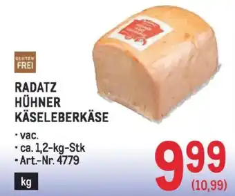 Metro Radatz hühner käseleberkäse Angebot