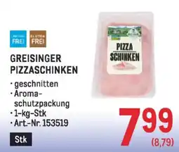 Metro Greisinger pizzaschinken Angebot