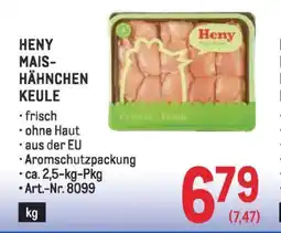 Metro Heny mais- hähnchen keule Angebot