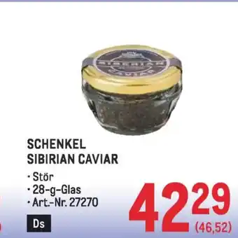 Metro Schenkel sibirian caviar Angebot
