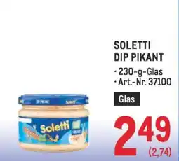 Metro Soletti dip pikant Angebot