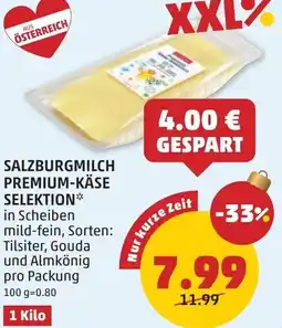 PENNY Salzburgmilch premium-käse selektion Angebot