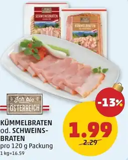 PENNY Schweinsbraten od. schweins- braten Angebot