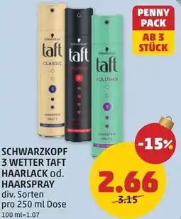 PENNY Schwarzkopf 3 wetter taft haarlack od. haarspray Angebot