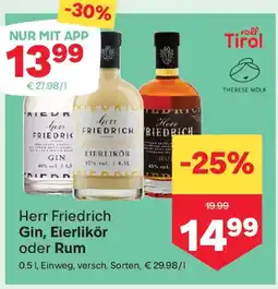 MPreis Herr friedrich gin, eierlikör oder rum Angebot