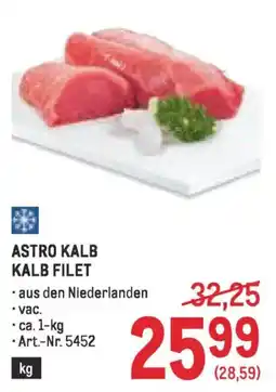 Metro Astro kalb kalb filet Angebot