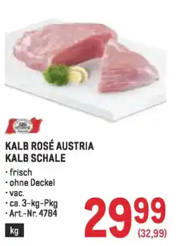 Metro Kalb rosé austria kalb schale Angebot