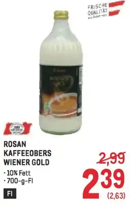 Metro Rosan kaffeeobers wiener gold Angebot