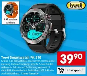 Interspar Trevi smartwatch fit 510 Angebot