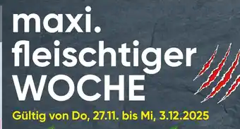 Maxi. fleischtiger WOCHE