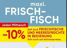 Maximarkt Max frisch- fisch Angebot