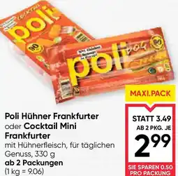 Maximarkt Poli Hühner Frankfurter oder Cocktail Mini Frankfurter Angebot