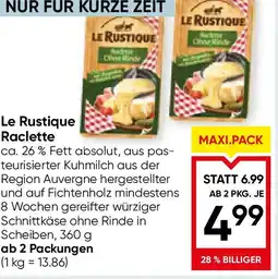 Maximarkt Le Rustique Raclette Angebot