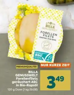 Billa Billa genusswelt forellenfilets geräuchert asc in bio-rapsöl Angebot