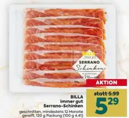 Billa BILLA immer gut Serrano-Schinken Angebot