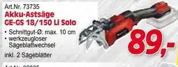 Zgonc Akku-Astsäge GE-GS 18/150 Li Solo Angebot