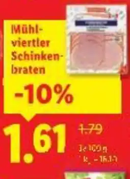 Lidl Mühl viertler Schinken braten Angebot
