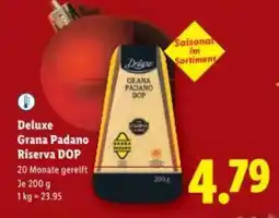 Lidl Deluxe grana padano riserva dop Angebot