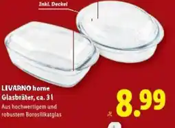 Lidl Livarno home glasbräter Angebot