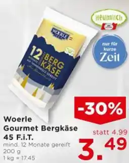 Unimarkt Woerle Gourmet Bergkäse 45 F.i.T. Angebot
