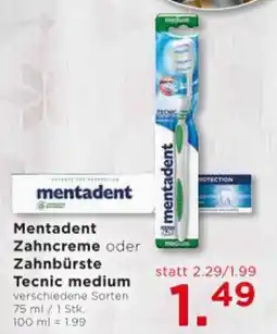 Unimarkt Mentadent Zahncreme oder Zahnbürste Tecnic medium Angebot