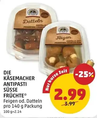 PENNY Die käsemacher antipasti süsse früchte Angebot