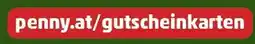 PENNY penny.at/gutscheinkarten Angebot