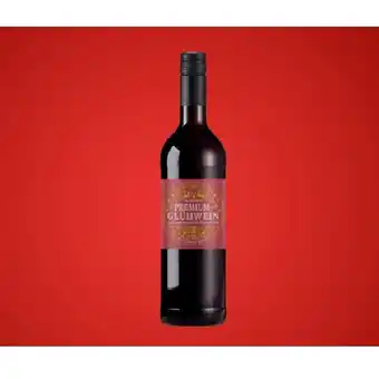 Lidl Premium Glühwein rot Lidl Angebot